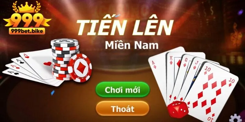 Tiến Lên Miền Nam - Game Bài Đổi Thưởng Ăn Khách Số Một 